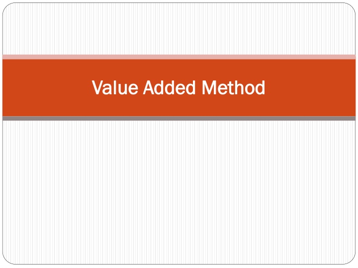 Value Added Method in National Income Calculation