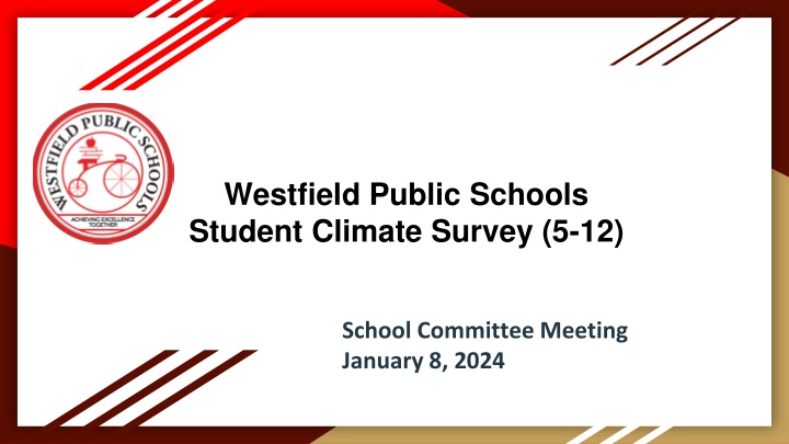 Westfield Public Schools Student Climate Survey Results