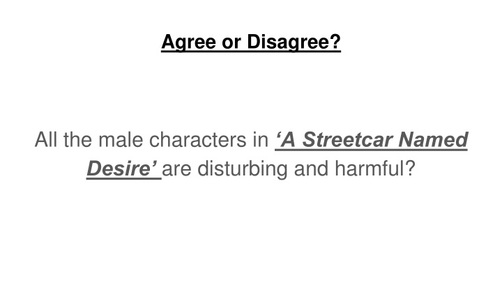 The Presence of Disturbing Male Characters