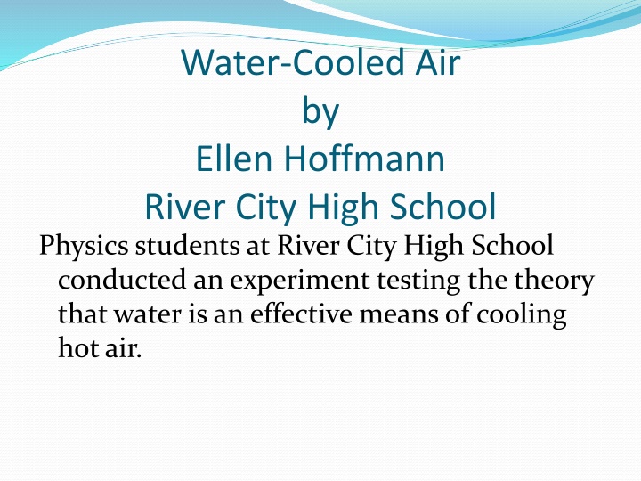 Water-Cooled Air Experiment at River City High School