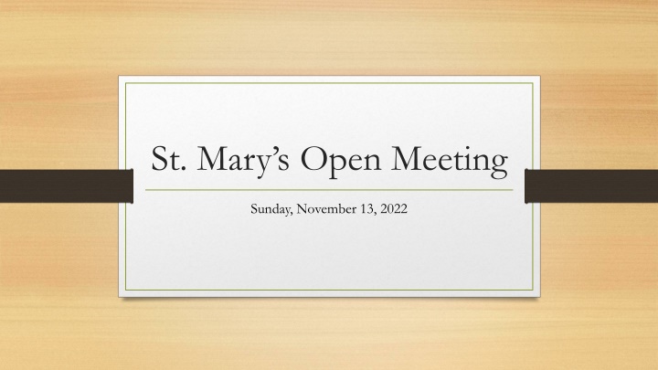 St. Mary’s Open Meeting