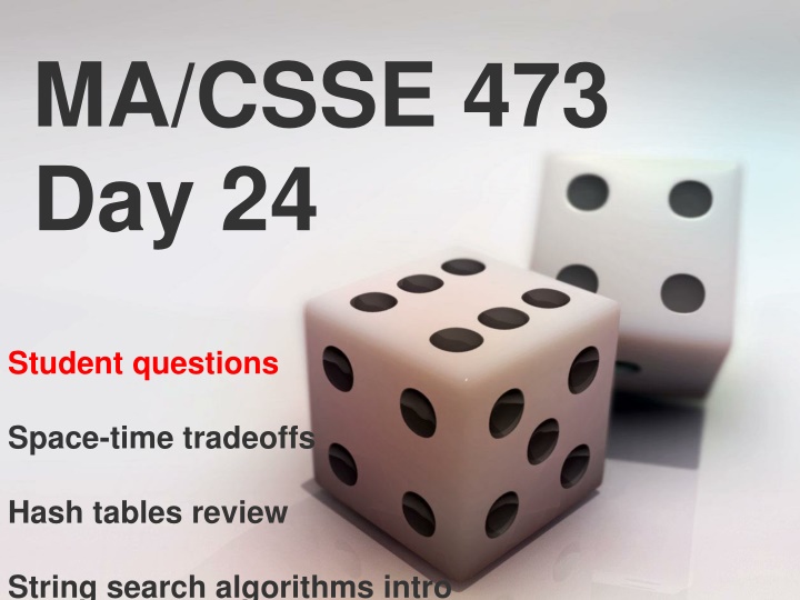 Space-Time Tradeoffs & Hash Tables Review