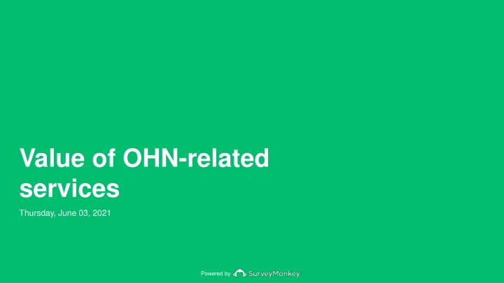 Value of OHN-Related Services Survey Findings