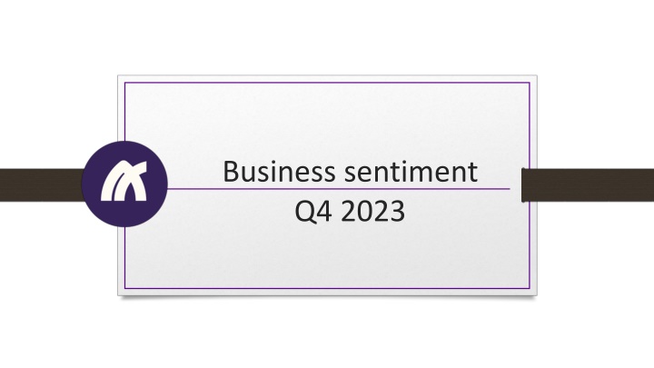 Business Sentiment and Performance in Q4 2023