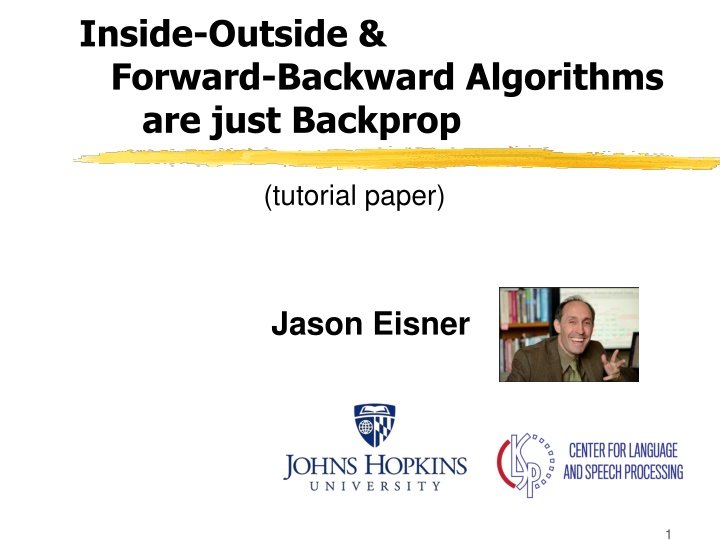 Inside-Outside & Forward-Backward Algorithms by Jason Eisner