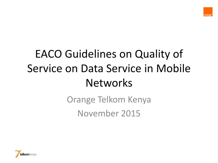 EACO Guidelines on Data Service Quality in Orange Telkom Kenya