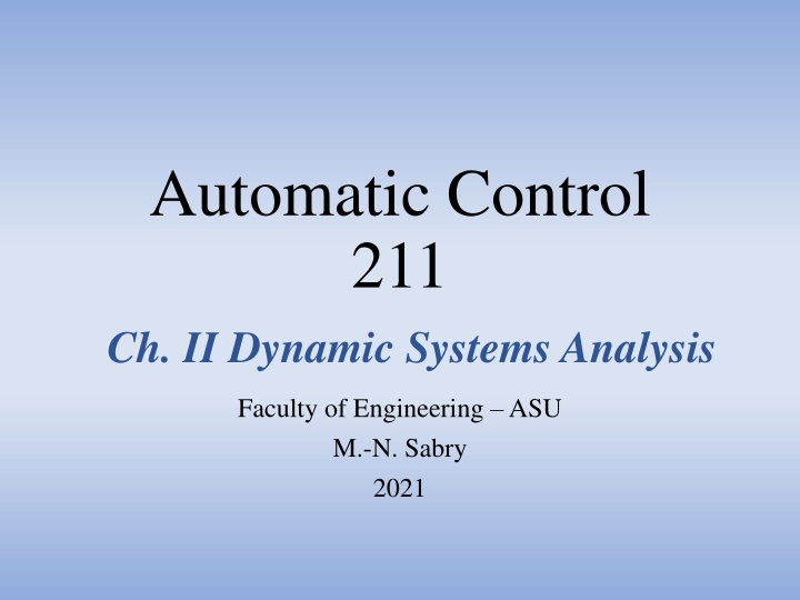 Dynamic Systems Analysis in Automatic Control