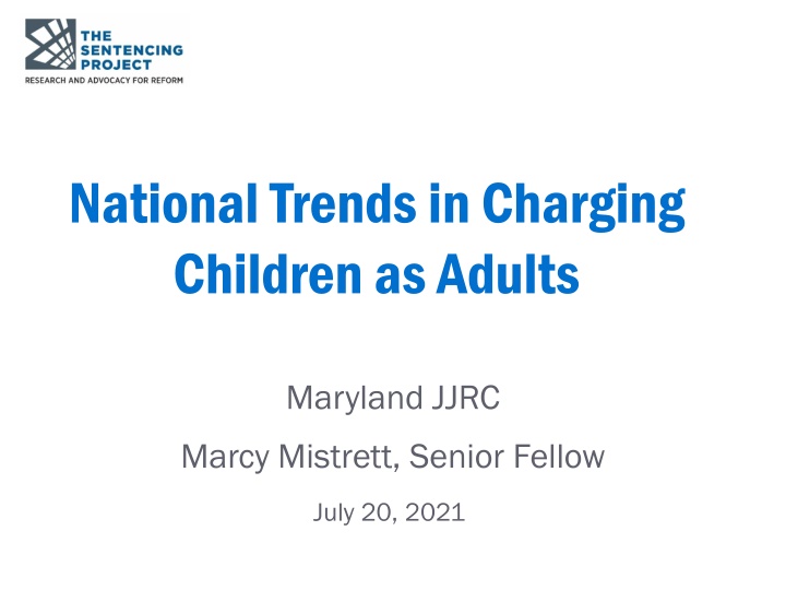 National Trends in Charging Children as Adults: Pathways and Strategies