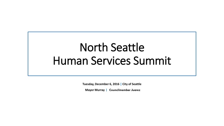 Human Services Summit in North Seattle - Dec. 6, 2016