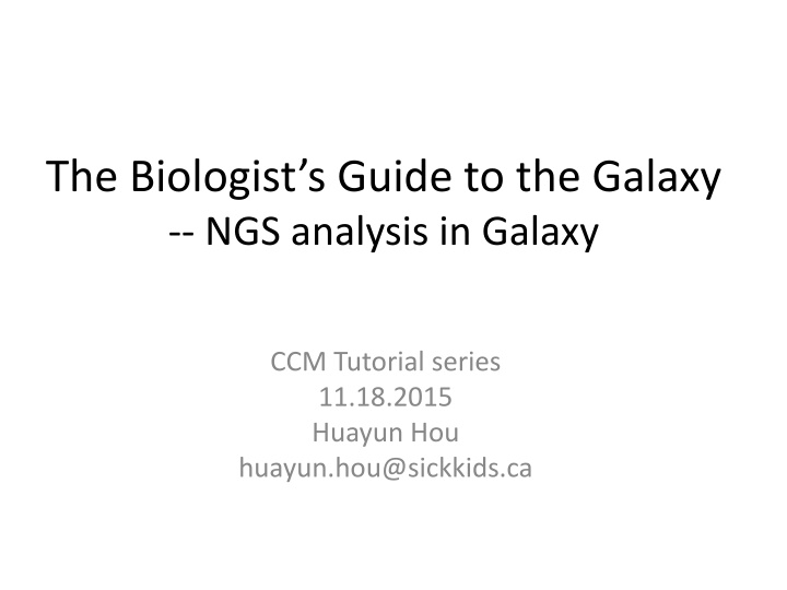 The Biologist’s Guide to the Galaxy
