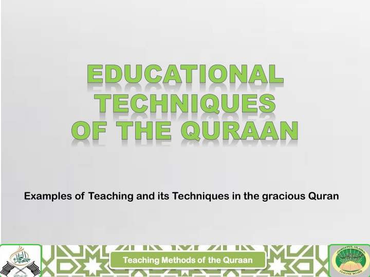 Teaching Techniques in the Gracious Quran