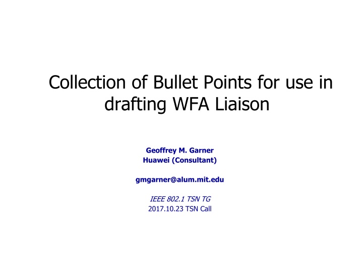 Collection of Bullet Points for use in  drafting WFA Liaison
