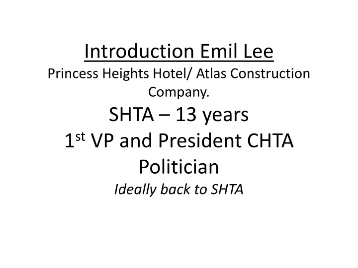 Emil Lee: Princess Heights Hotel and New CHTA Initiatives