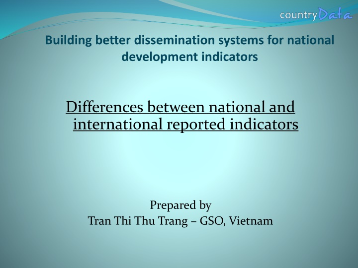 National Development Indicators: Differences and Solutions