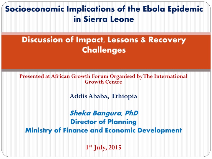 Socioeconomic Implications of the Ebola Epidemic in Sierra Leone: Discussion of Impact