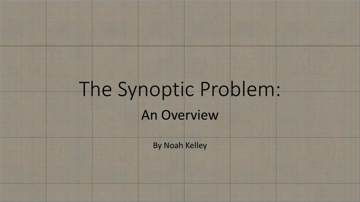 The Synoptic Problem: