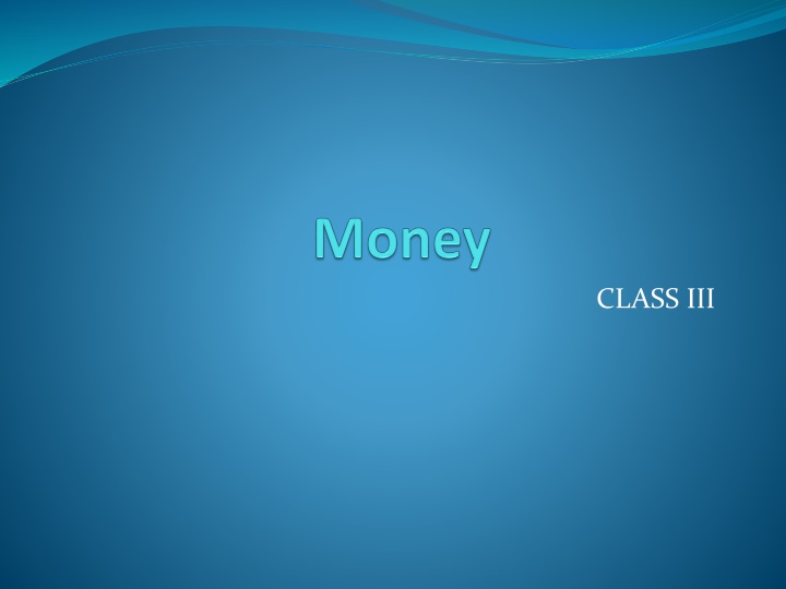Money: Means and Forms