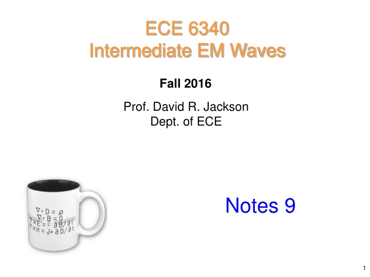 Fields of a Guided Wave Theorem 9.1 Summary