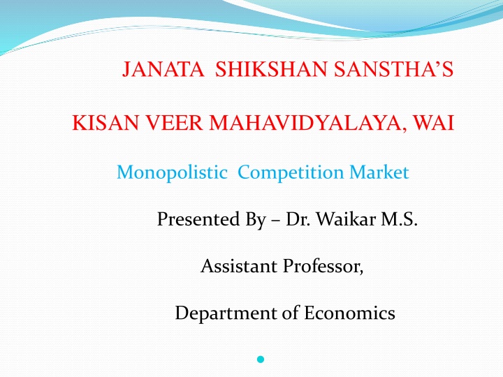 Monopolistic Competition Market: Characteristics and Equilibrium