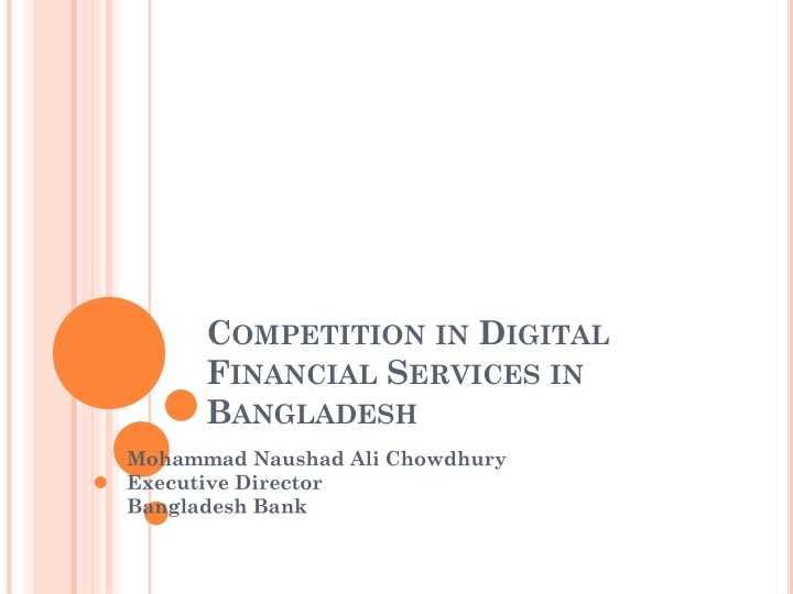 COMPETITION IN DIGITAL FINANCIAL SERVICES IN BANGLADESH