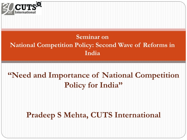“Need and Importance of National Competition Policy for India