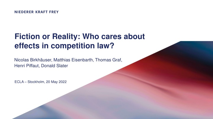 Fiction or Reality: Who Cares About Effects in Competition Law?
