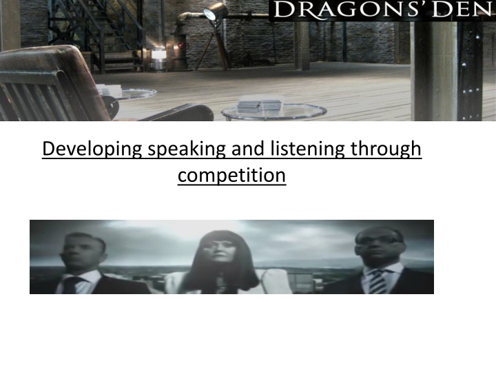 Developing speaking and listening through competition