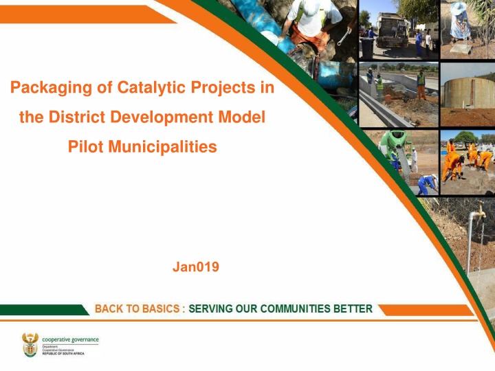 Packaging of Catalytic Projects in the District Development Model