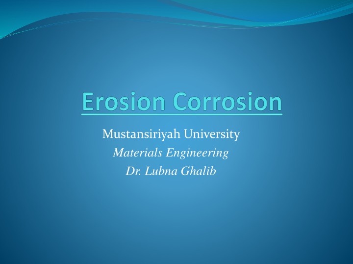 Erosion Corrosion in Materials Engineering