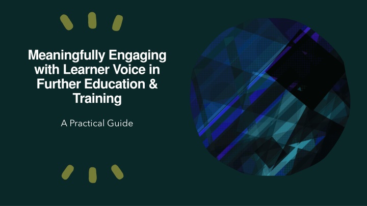 Enhancing Education Through Learner Voice Engagement