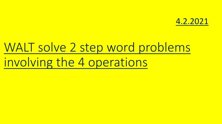 Solve 2-Step Word Problems with 4 Operations