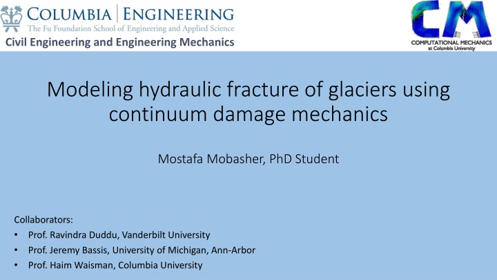 Modeling Hydraulic Fracture of Glaciers Using Continuum Damage Mechanics