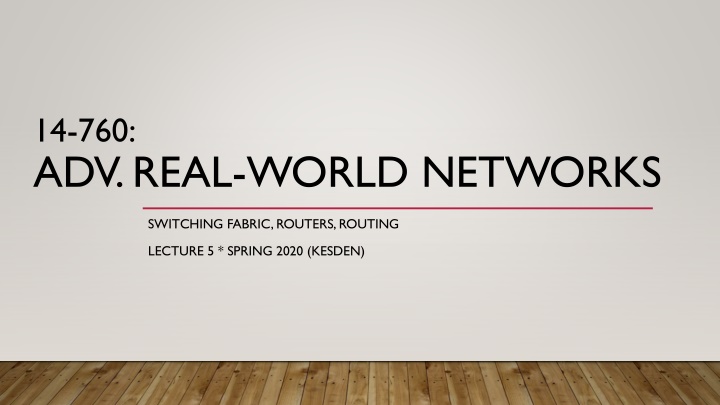Real-World Networks: Switching Fabric & Routers