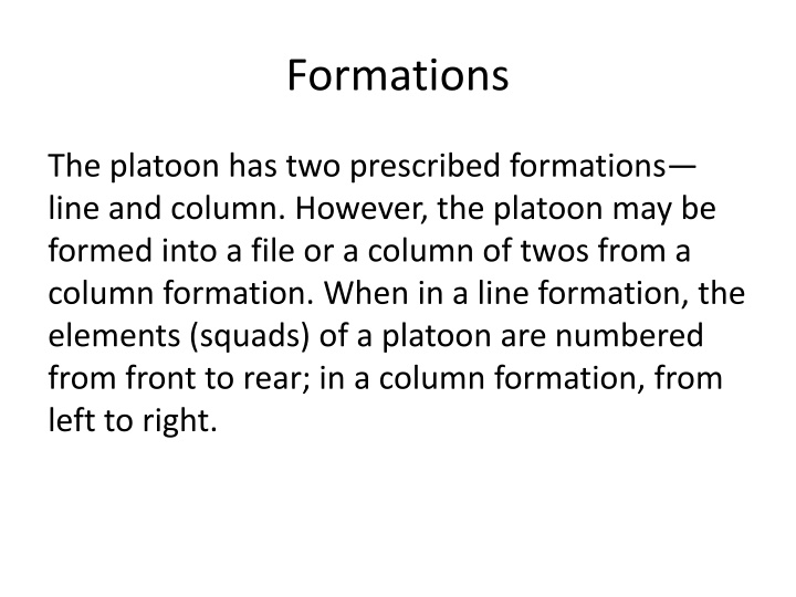 Platoon Formations and Basic Information