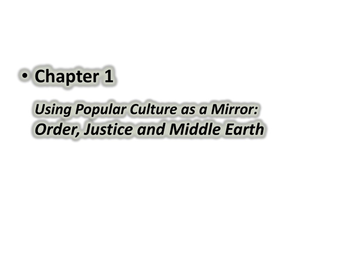 Justice and Order in Middle Earth
