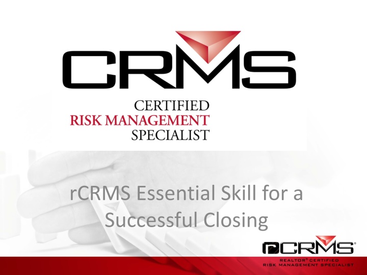 Essential Skills for a Successful Closing