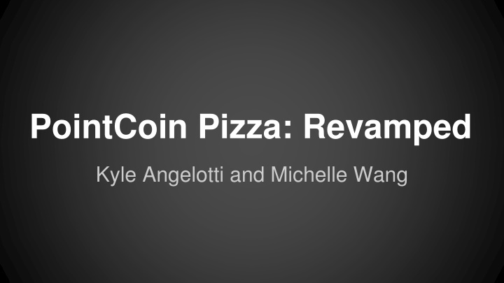 PointCoin Pizza: Revamped