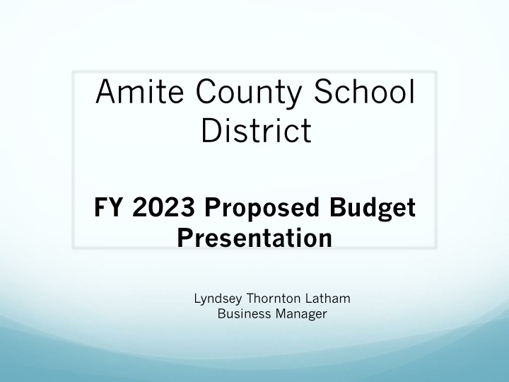 Amite County School District FY 2023 Budget Overview