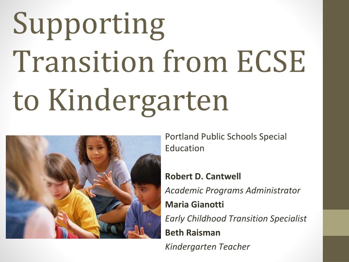 Supporting Transition from ECSE to Kindergarten in Portland Public Schools