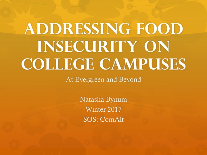 Addressing food  insecurity on  college campuses