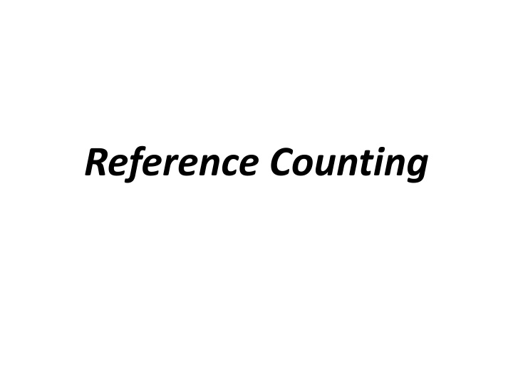 Reference Counting