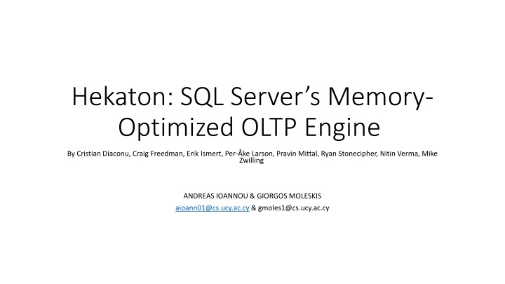 Hekaton: SQL Server's Memory-Optimized OLTP Engine Overview