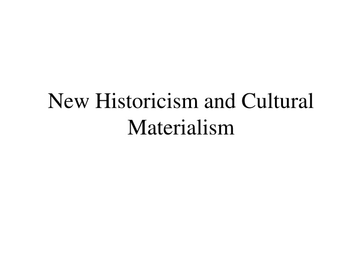 New Historicism and Cultural Materialism
