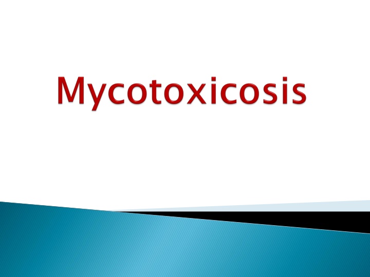Mycotoxicosis in Poultry