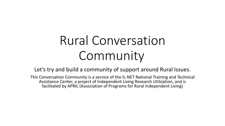 Building a Rural Support Community