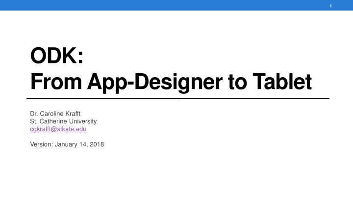 App Designer TabletDr. Caroline KrafftSt. Catherine University