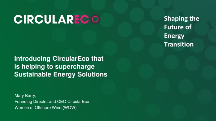 Advancing Energy Transition with CircularEco