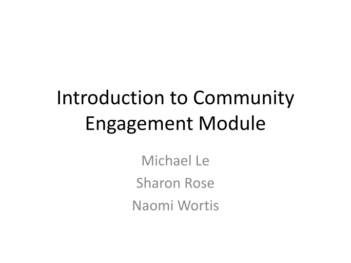 Introduction to Community Engagement: Objectives and Models