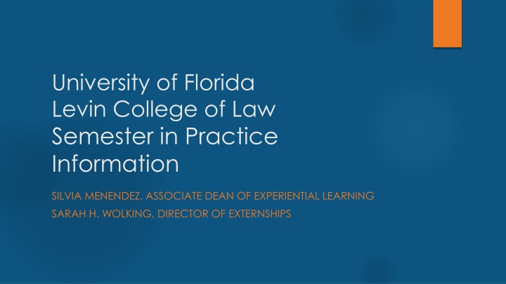 Semester in Practice at UF Levin College of Law