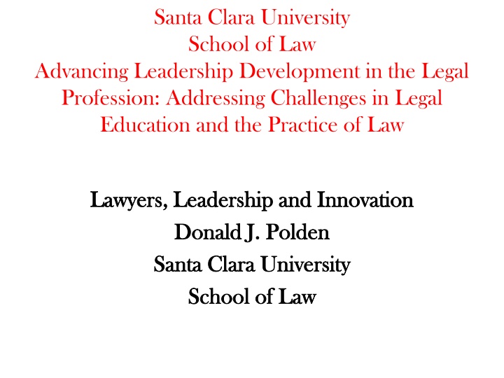 Advancing Leadership Development in the Legal Profession: Addressing Challenges in Legal Education